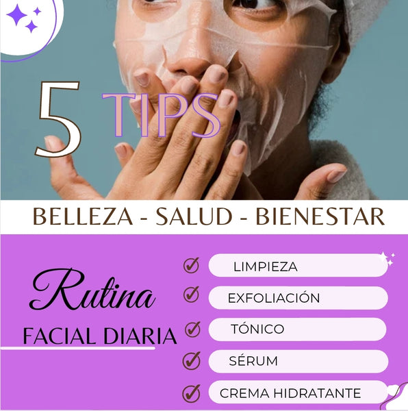 5 TIPS: Rutina Facial diaria